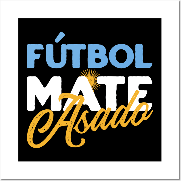 Argentina - Futbol Mate Asado Wall Art by dentikanys